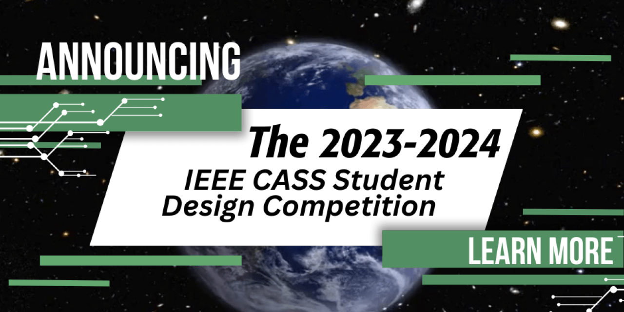 20232024 CASS Student Design Competition IEEE CASS